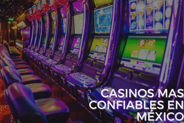 Los mejores casinos de México para apuestas online